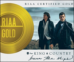 4x Grammy-Winners FOR KING & COUNTRY Celebrate Another Gold Certification