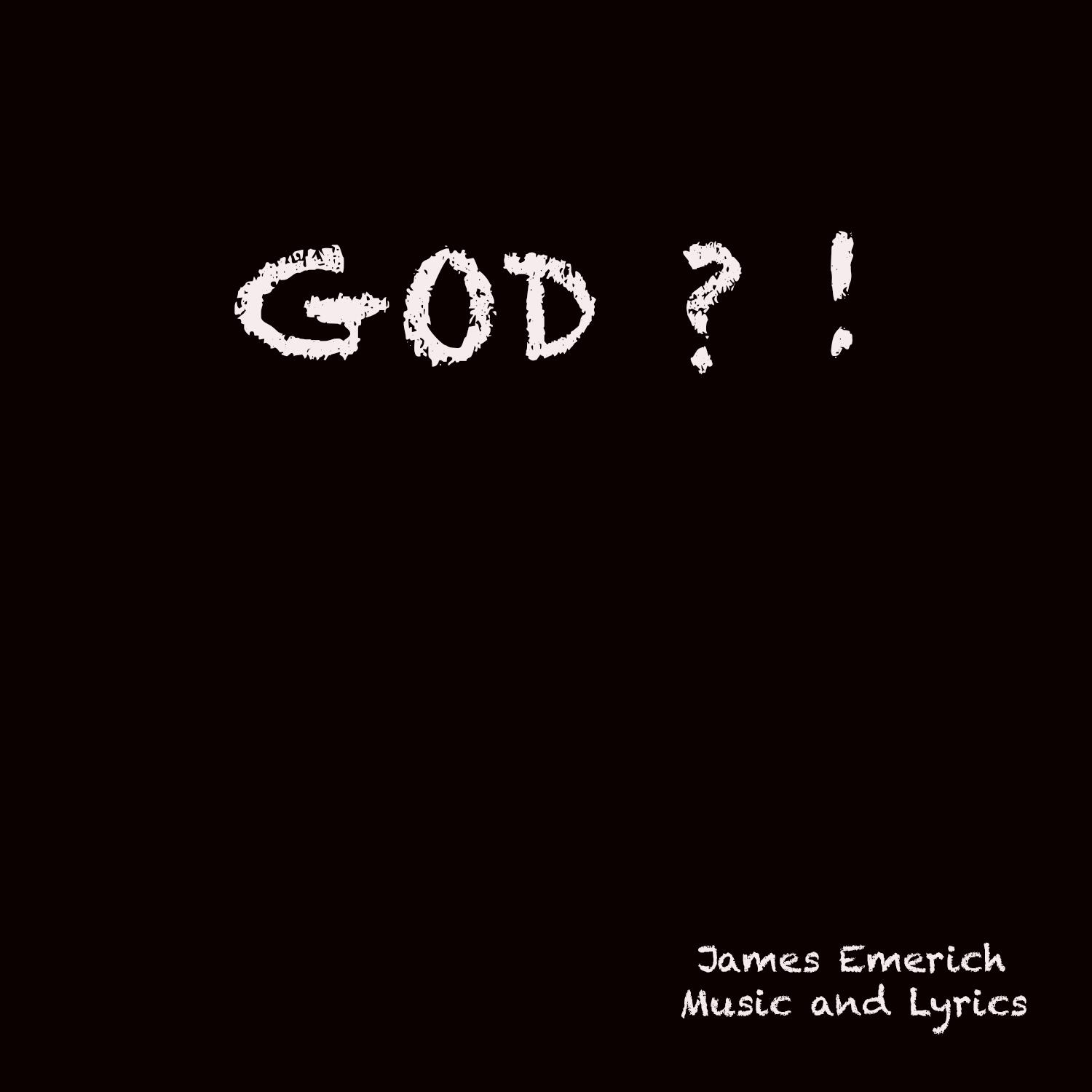 A Trailblazing Force in Soulful Christian Music - James Emerich Inspires with a Heartfelt New Record 'God?!'