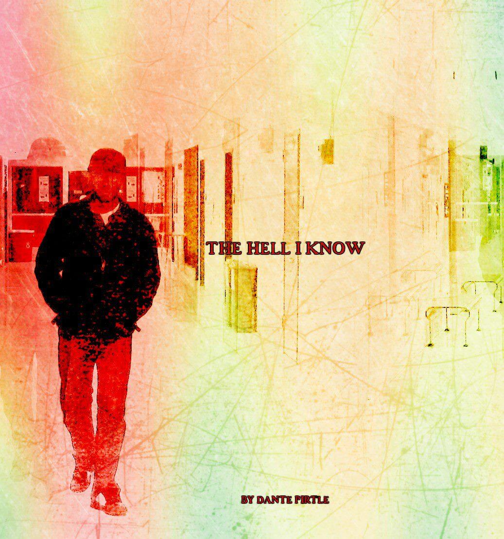 Aspiring To Create Hip Hop That Heals – Dante Pirtle Astounds in Latest Album titled 'The Hell I Know'