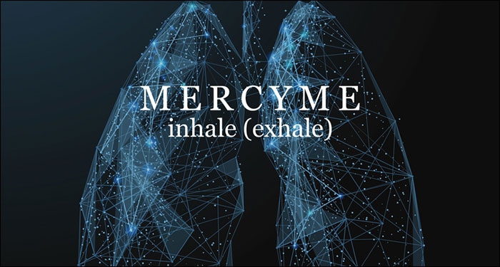 MERCYME Set To Release 'inhale (exhale)' April 30