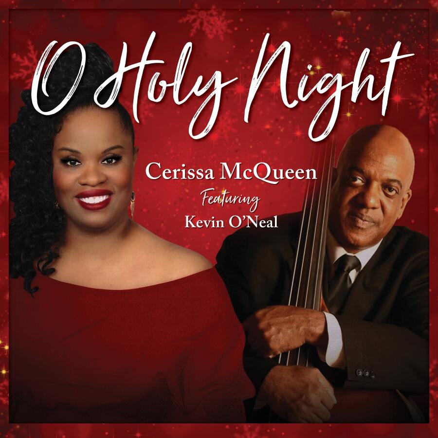 Reimagining An All-Time Classic with Brilliant Vocals: Cerissa McQueen Enthrals with A New Rendition Of 'O Holy Night'
